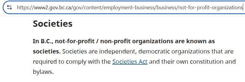 Societies are required to comply with the Societies Act and their own constitution and bylaws